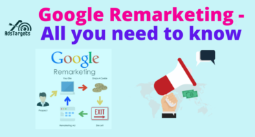 Remarketing and Retargeting