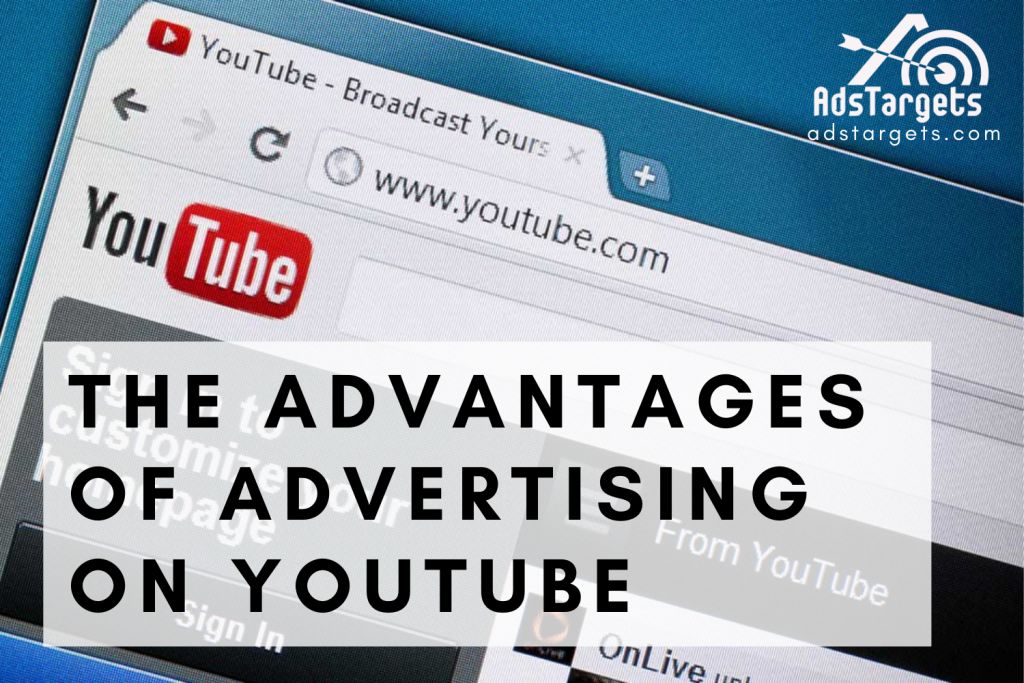 YouTube advertising Advantages