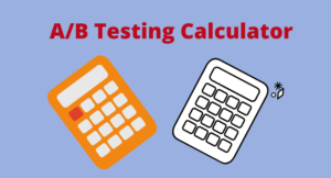 A/B Testing Calculator