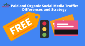 Paid and Organic Social Media Traffic