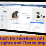 How Much Do Facebook Ads Cost in 2022? Insights and Tips to Improve ROI