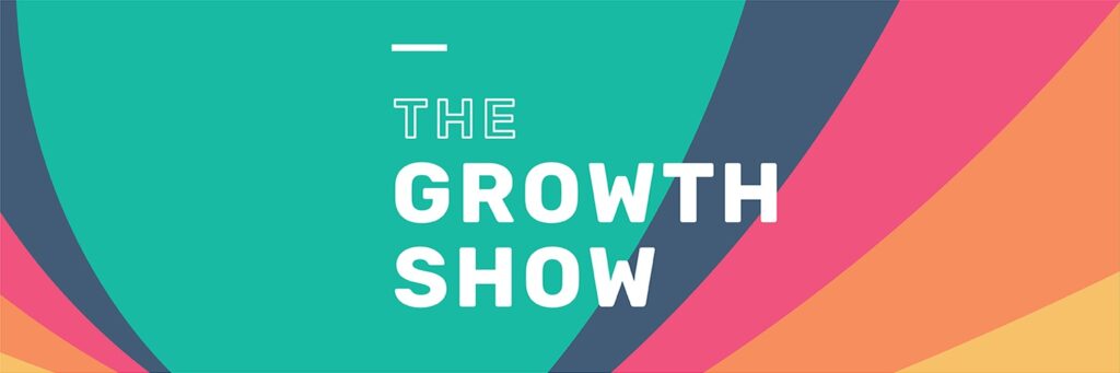 The Growth Show