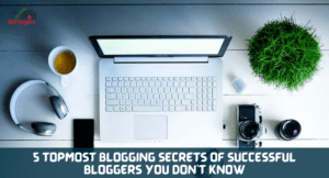 Blogging secrets