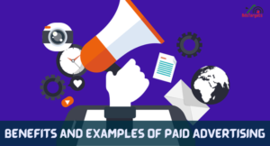 benefits and examples of paid advertising
