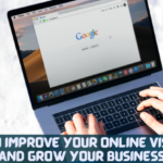How to improve your online visibility and grow your business