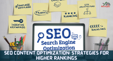 SEO Content Optimization: Strategies for Higher Rankings