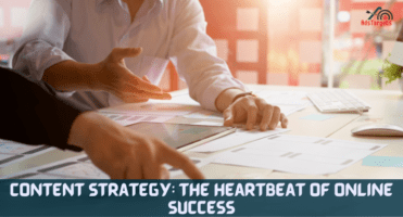 Content Strategy: The Heartbeat Of Online Success