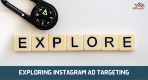 Exploring Instagram Ad Targeting