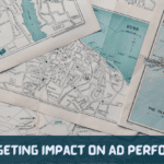 Geotargeting Impact On Ad Performance