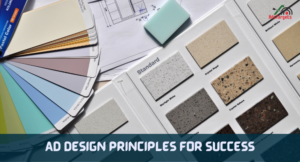 Ad Design Principles for Success