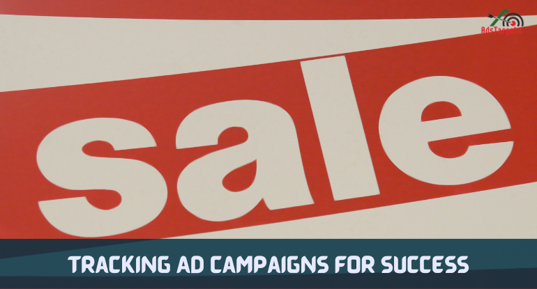 Tracking Ad Campaigns for Success