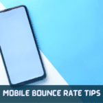 Mobile Bounce Rate Tips