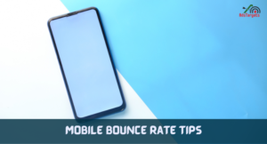 Mobile Bounce Rate Tips
