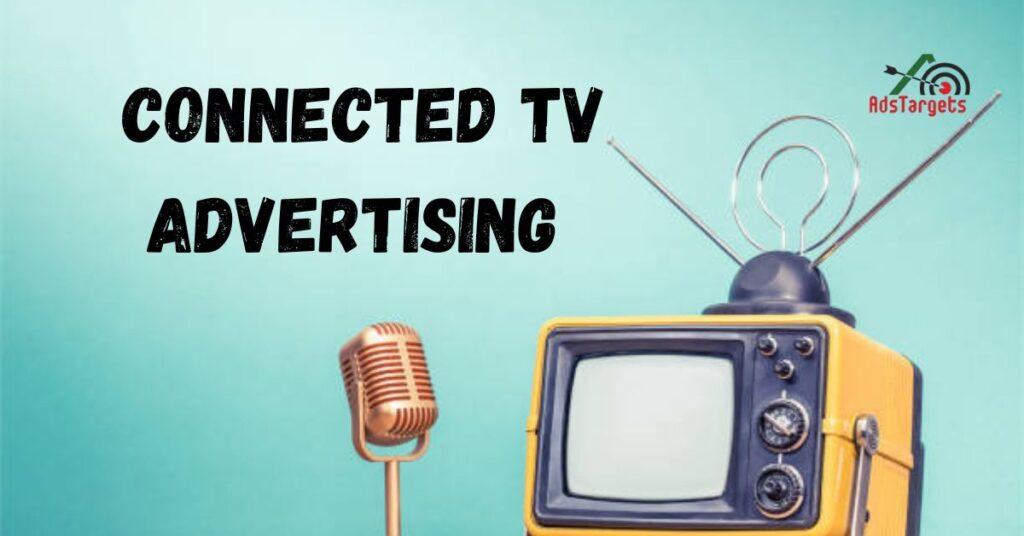 Connected TV Advertising