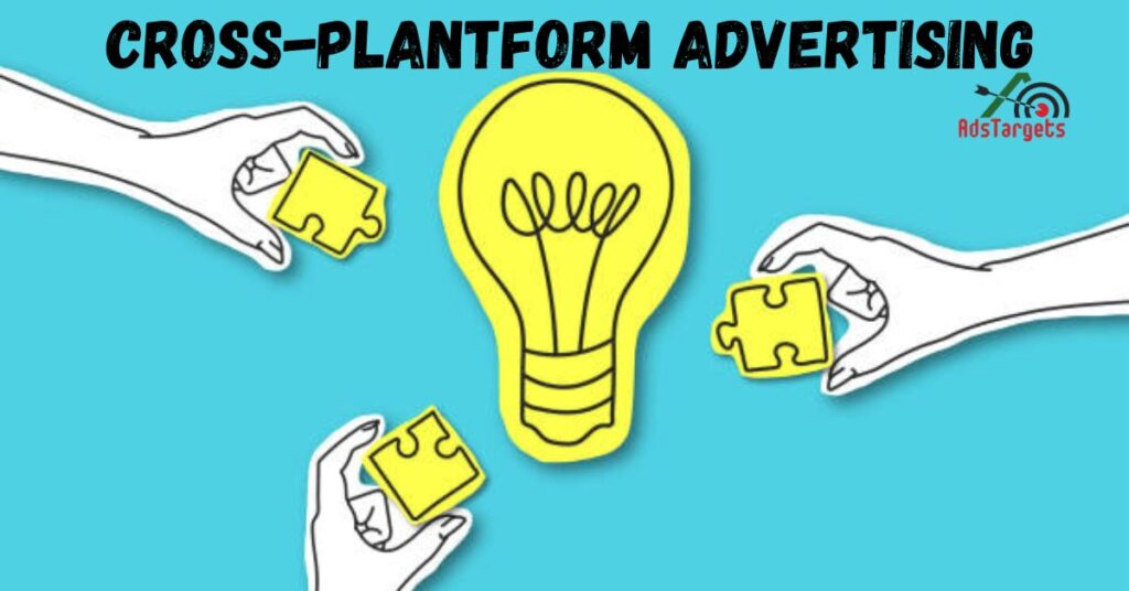 Cross-Platform Advertising