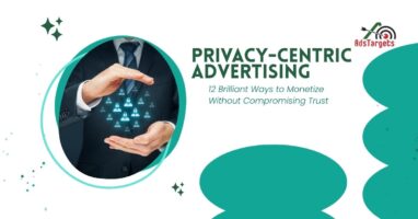 Privacy-Centric Advertising