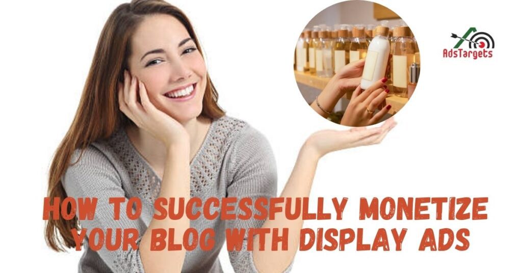 Monetize your blog with display ads