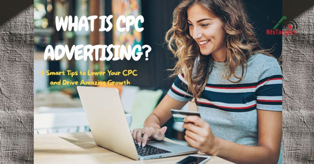 What is CPC Advertising