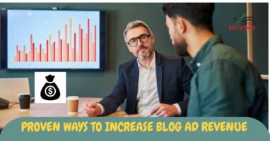 Proven Ways to Increase Blog Ad Revenue