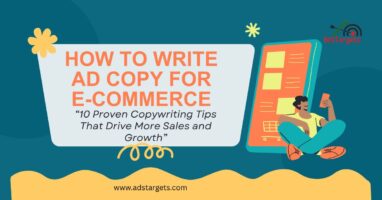 How to Write Ad Copy for E-commerce