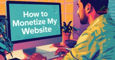 How to Monetize My Website