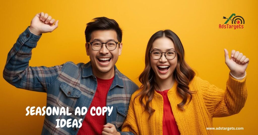 Seasonal Ad Copy Ideas