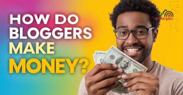 How Do Bloggers Make Money