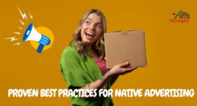 Best practices for Native Advertising