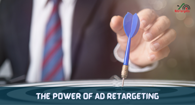 The Power of Ad Retargeting