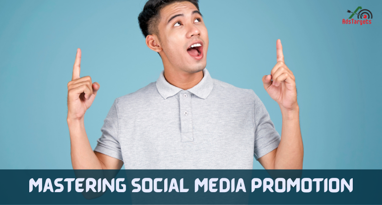 Mastering Social Media Promotion