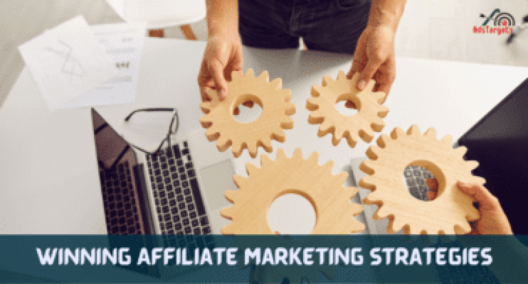 Winning Affiliate Marketing Strategies