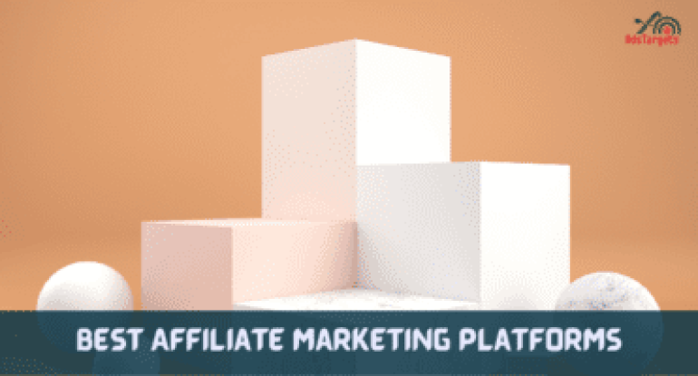 Best Affiliate Marketing Platforms