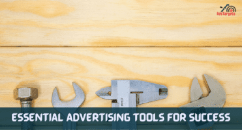 Essential Advertising Tools For Success