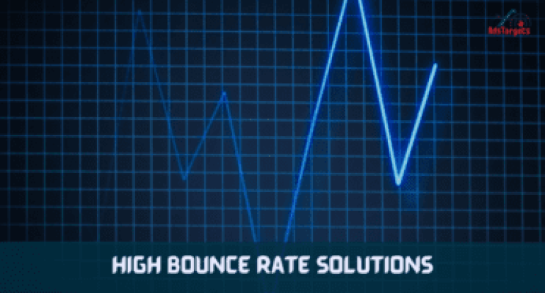 High Bounce Rate Solutions