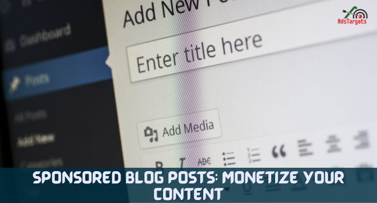 Sponsored Blog Posts: Monetize Your Content