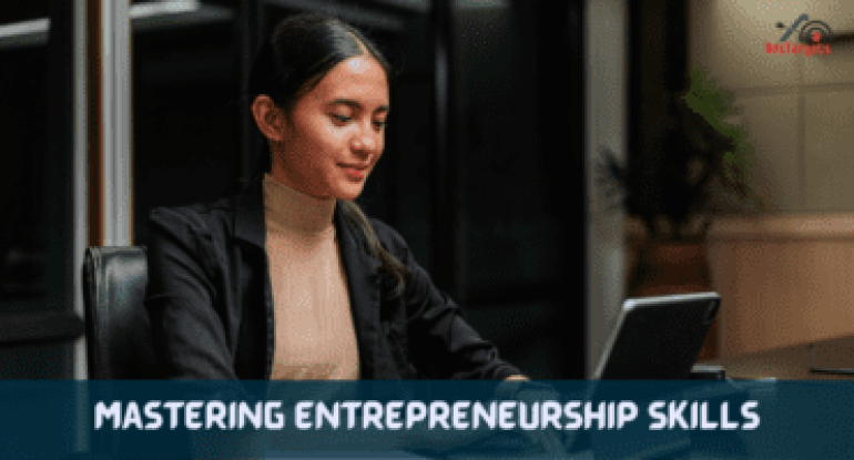 Mastering Entrepreneurship Skills