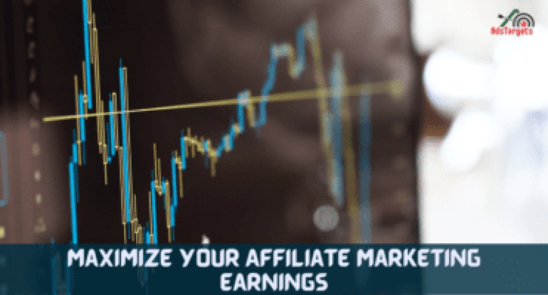 Maximize Your Affiliate Marketing Earnings