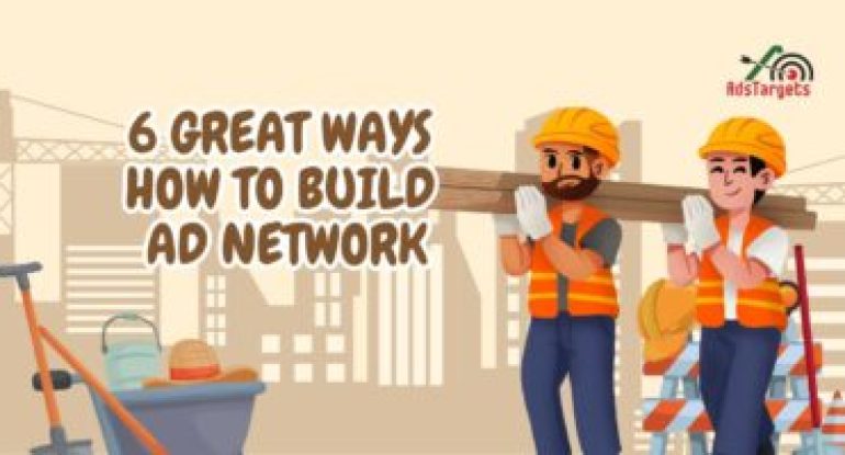 How To Build Ad Network