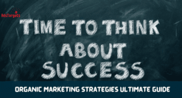 Organic Marketing Strategies Ultimate Guide