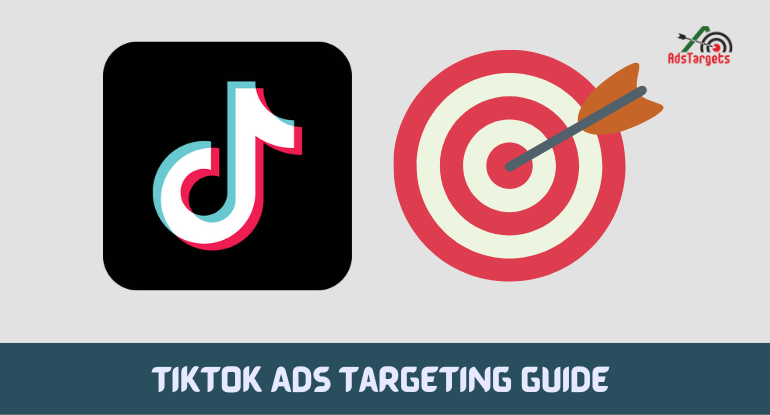 TikTok Ads Targeting