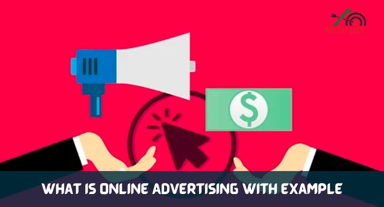 What is online advertising and examples