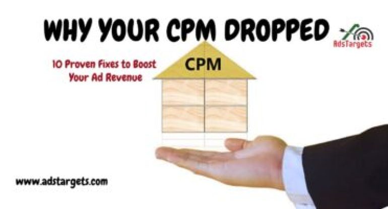 Why Your CPM Dropped